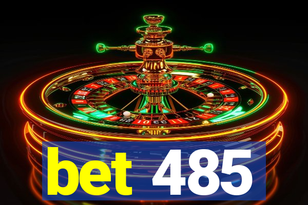 bet 485